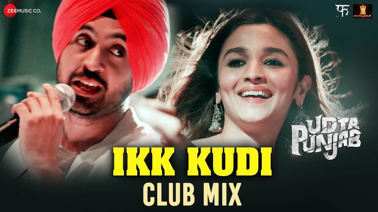 ikk-kudi-club-mix-song-udta-punjab-latest-popular-lyrics