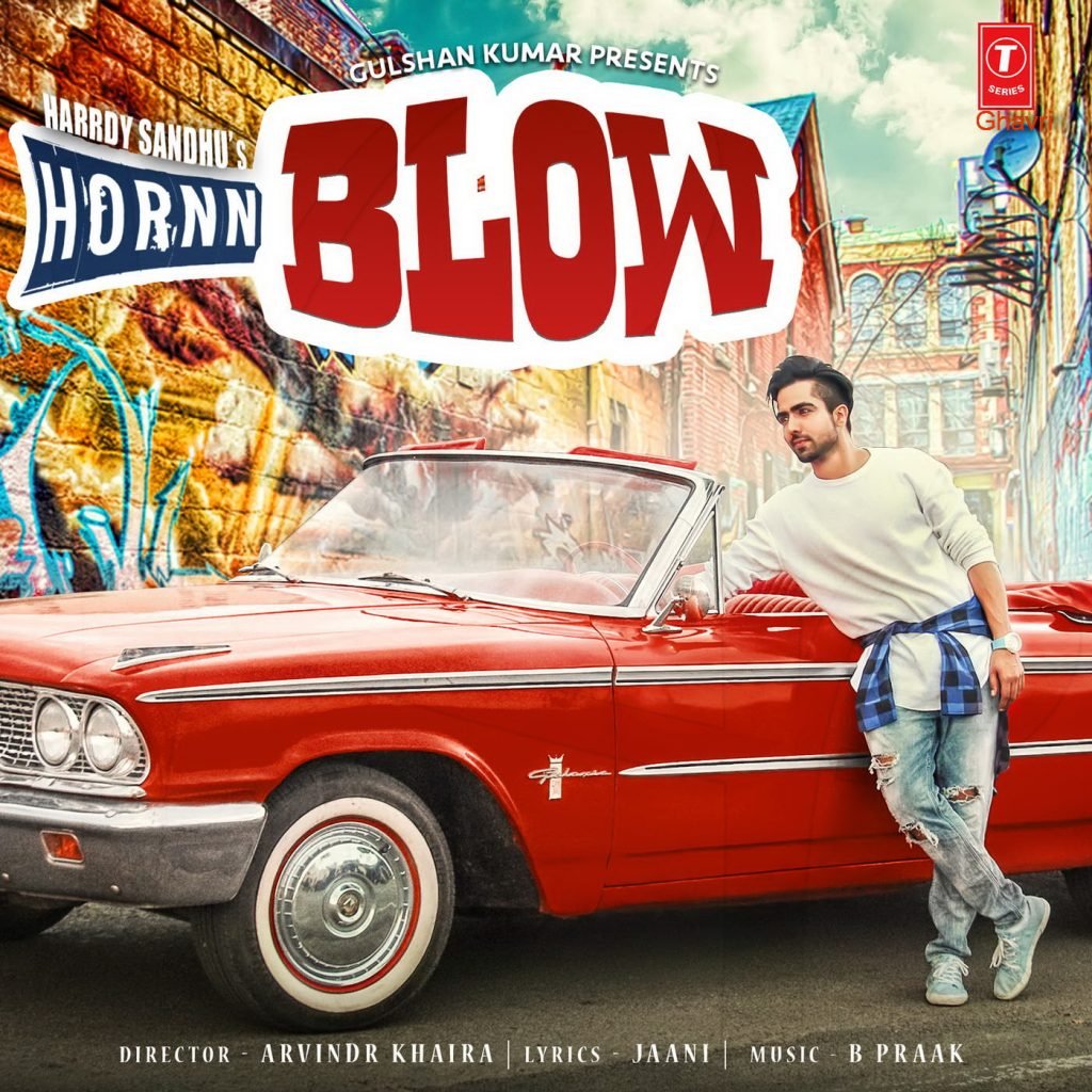 HORN BLOW LYRICS Hardy Sandhu Punjabi Song Populyrics